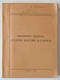 SIMPOZIONUL NATIONAL CULTURA MAZAREI SI FASOLEI , VIDRA - ILFOV , 1980