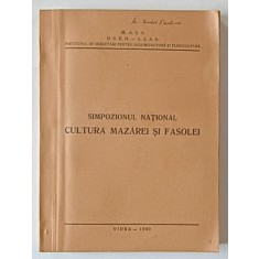 SIMPOZIONUL NATIONAL CULTURA MAZAREI SI FASOLEI , VIDRA - ILFOV , 1980