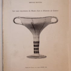 LES VASES MYCENIENS DU MUSEE D 'ART ET D 'HISTOIRE DE GENEVE par BRENNO BOTTINI , 1985