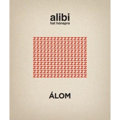 Alibi hat h&amp;oacute;napra - &amp;Aacute;lom - Alibi foto