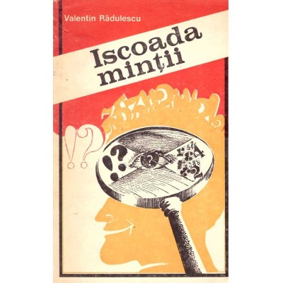 Valentin Radulescu - Iscoada mintii - 137461 foto