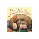 All the Ways I Love You