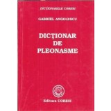Dictionar de pleonasme - Gabriel Angelescu