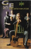 G.E. Smith And The Saturday Night Live Band - Get A Little , Caseta audio