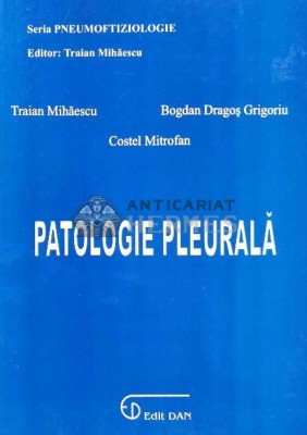 Patologie pleurala - 2002 - Traian Mihaescu (@B160) foto