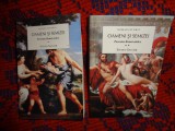 Oameni si semizei / povestea Romei antice - Steven Saylor / roman istoric , 2 volume , 764 pagini