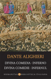 Divina Comedia. Inferno / Divina Comedie. Infernul - Paperback brosat - Dante Alighieri - Humanitas, 2019