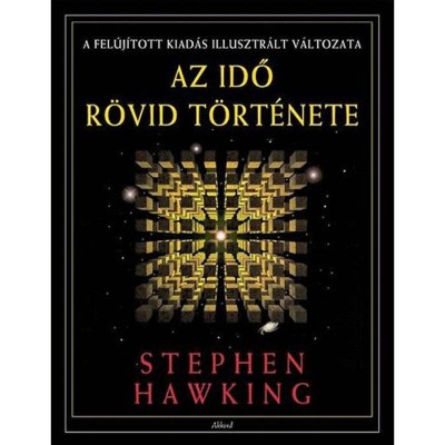 Az idő r&amp;ouml;vid t&amp;ouml;rt&amp;eacute;nete - Stephen Hawking foto