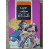 PE CUVANT DE ONOARE-LAURA Z. HOBSON-219383