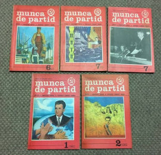 Munca de partid, lot 5 numere: 6 si 7/80, 7/81, 1 si 2/1982 foto