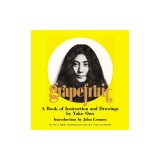Grapefruit: A Book of Instructions and Drawings by Yoko Ono