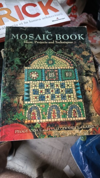 The Mosaic Book , Ideas , Projects and Tehniques