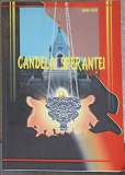 Candela Sperantei - Trofin Stefan (Dedicatia Autorului) - Editura Esin &amp; Co, 2005, Biografii, 352 pagini