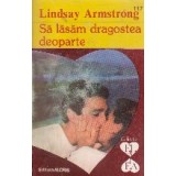 Sa lasam dragostea deoparte