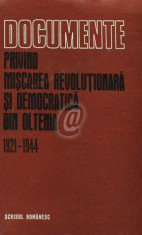 Documente privind miscarea revolutionara si democratica din Oltenia 1921-1944 foto