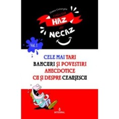 Cele mai tari bancuri și povestiri anecdotice cu și despre Ceaușescu
