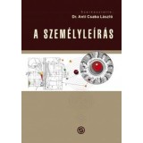 A szem&eacute;lyle&iacute;r&aacute;s - Anti Csaba