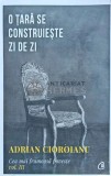O tara se construieste zi de zi (volumul 3) - 2019 - Adrian Cioroianu (I106), Curtea Veche