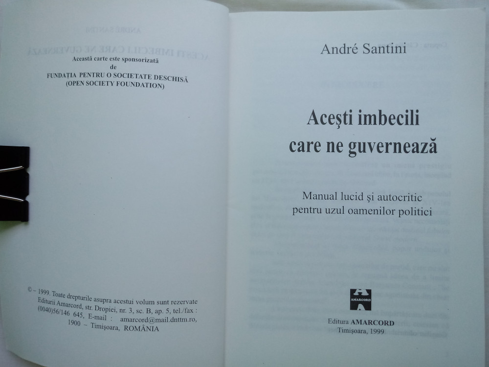 ACESTI IMBECILI CARE NE GUVERNEAZA-ANDRE SANTINI, EDITURA AMARCORD, 1999 |  Okazii.ro