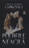 Cumpara ieftin Pulbere neagra/Eugen Ovidiu Chirovici, Rao