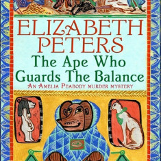 The Ape Who Guards the Balance | Elizabeth Peters