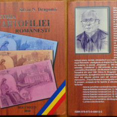 Silviu Dragomir, Istoria cartofiliei romanesti, 2010, 210 exemplare numerotate