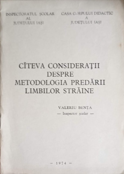 CATEVA CONSIDERATII DESPRE METODOLOGIA PREDARII LIMBILOR STRAINE-VALERIU BENTA-247714