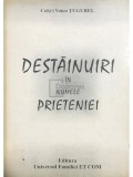 Voicu Tugurel - Destainuiri in numele prieteniei (dedicatie) (Editia: 2003)