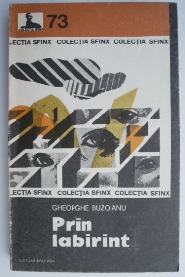 Prin labirint – Gheorghe Buzoianu Prin labirint – Gheorghe Buzoianu