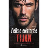 Victime colaterale - Tijan