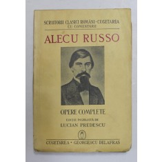 ALECU RUSSO - OPERE COMPLETE , editie ingrijita de LUCIAN PREDESCU , 1942