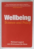 WELLBEING , SCIENCE AND POLICY by RICHARD LAYARD by JAN - EMMANUEL DE NEVE , 2023, PREZINTA URME DE UZURA SI DE INDOIRE
