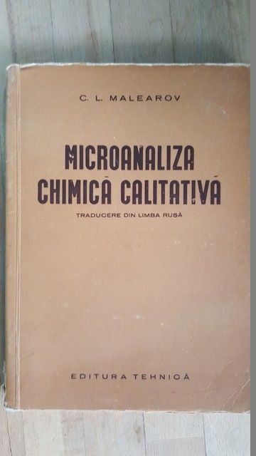 Microanaliza chimica calitativa- C.L.Malearov