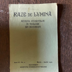 Raze de lumina. Revista studentilor in teologie din Bucuresti Anul IV Nr. 2 Martie-Aprilie 1932