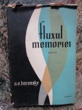 A. E. Baconsky - Fluxul memoriei (editia 1957)