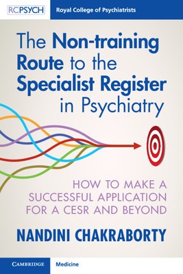 The Non-Training Route to the Specialist Register in Psychiatry: How to Make a Successful Application for a Cesr and Beyond foto