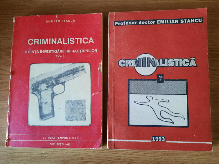 CRIMINALISTICA (2 volume) &ndash; Prof. Dr. EMILIAN STANCU