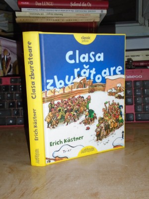 ERICH KASTNER - CLASA ZBURATOARE , EDITURA ARTHUR , 2019 ( CARTONATA ) * foto