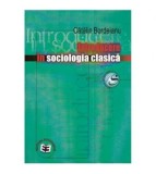 Catalin Bordeianu - Introducere in sociologia clasica - 124277