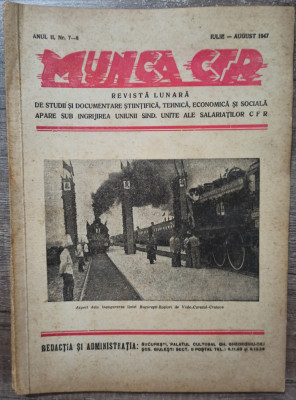 Revista Munca CFR// iulie-august 1947 foto