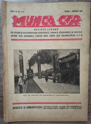 Revista Munca CFR// iulie-august 1947 foto