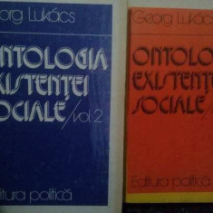 Georg Lukacs - Ontologia existentei sociale, 2 vol. (1986)