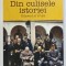 DIN CULISELE ISTORIEI , VOLUMUL AL II - LEA de DORU DUMITRESCU ...MIRELA POPESCU , 2015