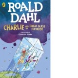 Charlie and the Great Glass Elevator - Roald Dahl