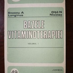 Bazele vitaminoterapiei vol.1- Enescu A.Longinus, Oita N.Nicolae