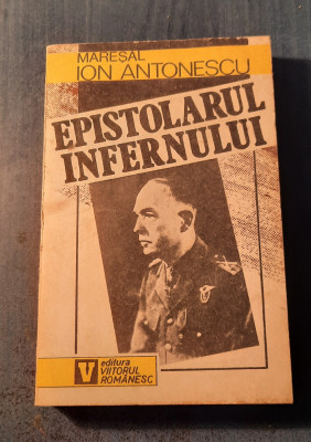 Epistolarul infernului General Ion Antonescu foto