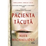 Pacienta tacuta - Alex Michaelides