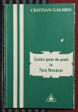 Cedez post de poet in Tara Nimanui - Cristian Galeriu Contine dedicatie, data si semnatura autorului