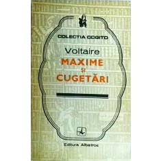 Voltaire - Maxime si cugetari