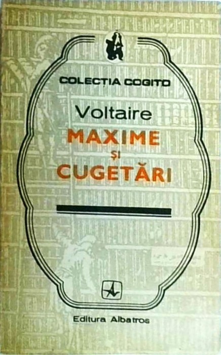 Voltaire - Maxime si cugetari